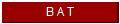 B A T