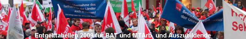 Entgelttabellen 2009 f�r BAT und MTArb  und Auszubildende